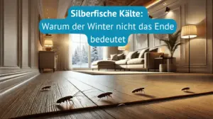 Silberfische kälte